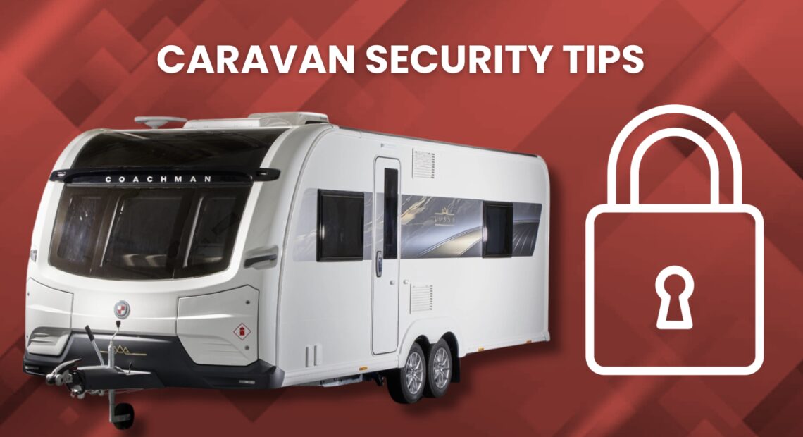 Caravan Security Tips: 5 Rules for 2026